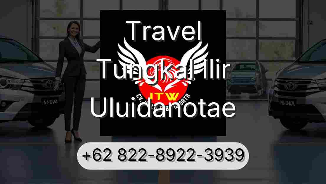 Travel Tungkal Ilir Uluidanotae
