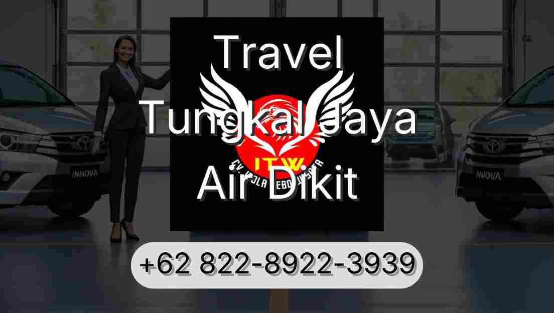 Travel Tungkal Jaya Air Dikit