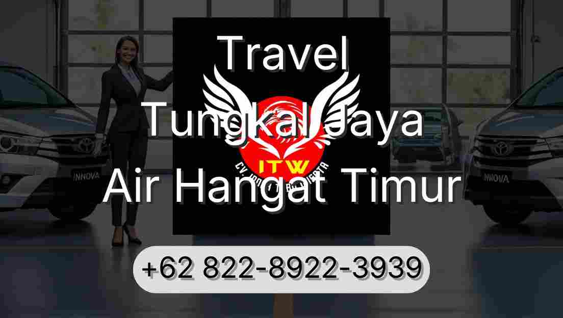 Travel Tungkal Jaya Air Hangat Timur