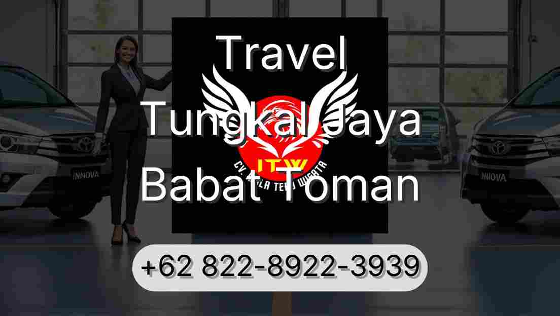 Travel Tungkal Jaya Babat Toman