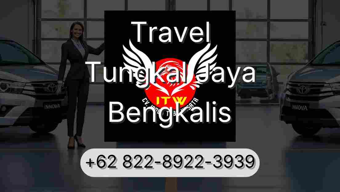 Travel Tungkal Jaya Bengkalis