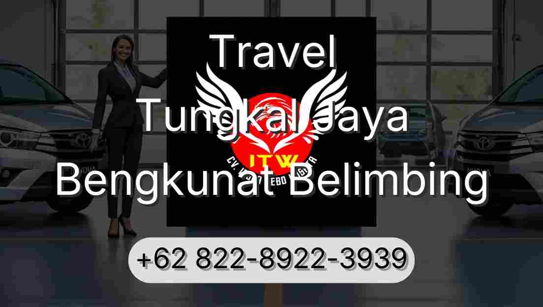 Travel Tungkal Jaya Bengkunat Belimbing