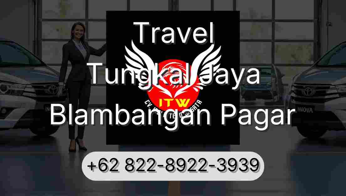 Travel Tungkal Jaya Blambangan Pagar