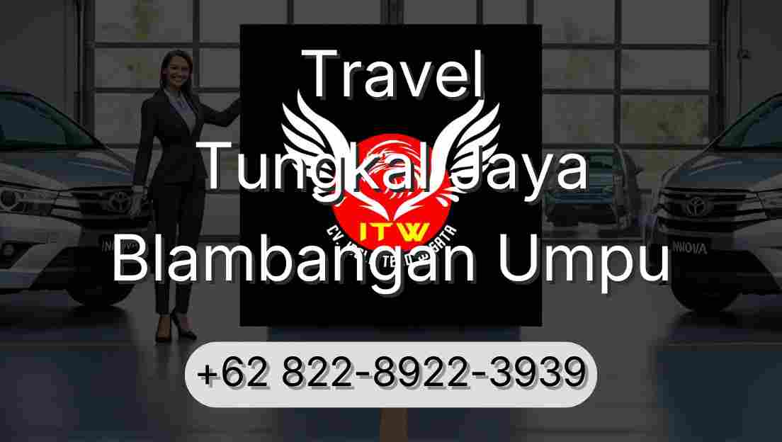Travel Tungkal Jaya Blambangan Umpu