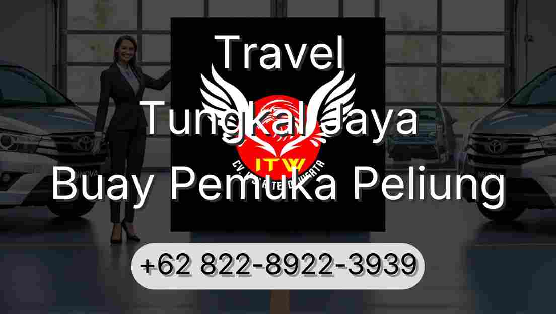 Travel Tungkal Jaya Buay Pemuka Peliung