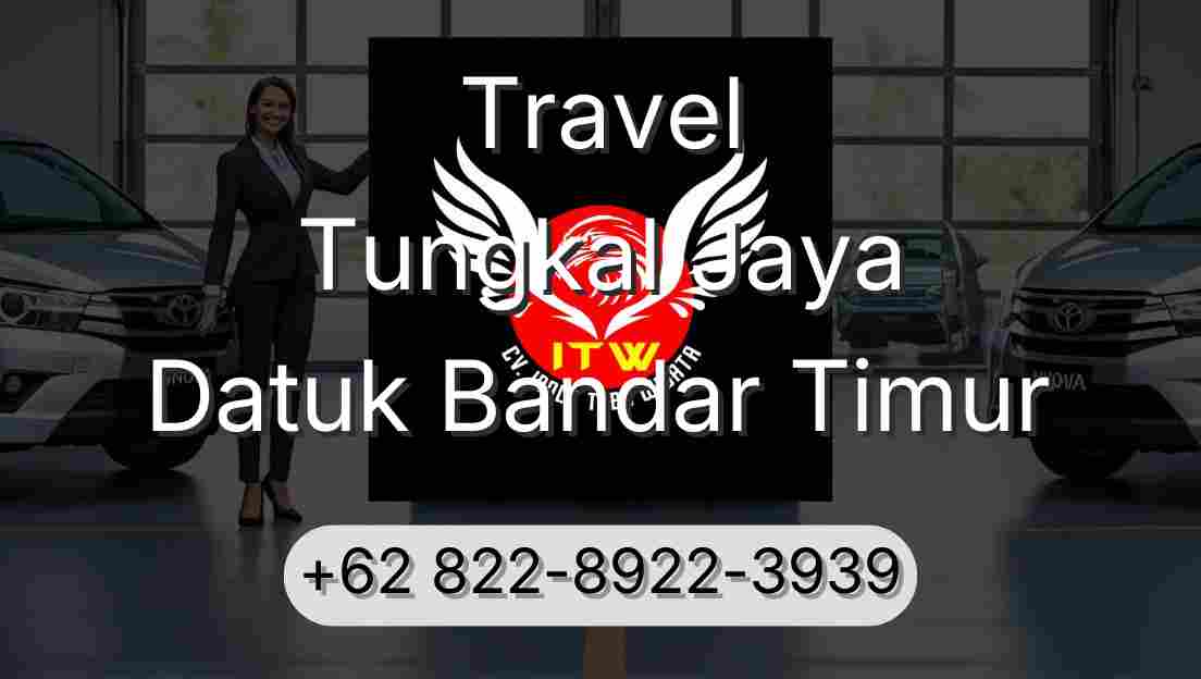 Travel Tungkal Jaya Datuk Bandar Timur