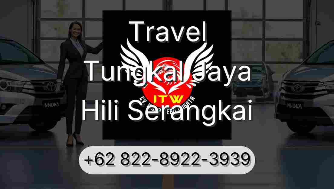 Travel Tungkal Jaya Hili Serangkai