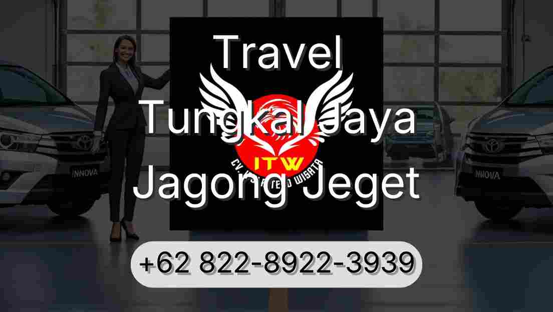 Travel Tungkal Jaya Jagong Jeget