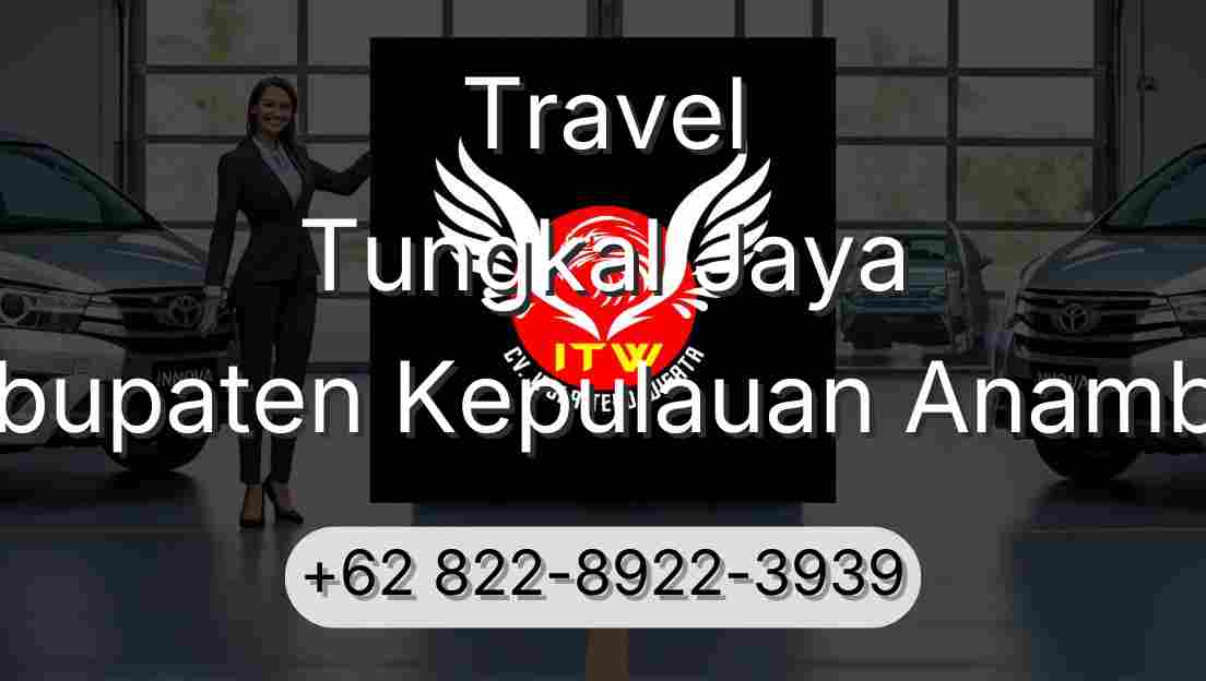 Travel Tungkal Jaya Kabupaten Kepulauan Anambas