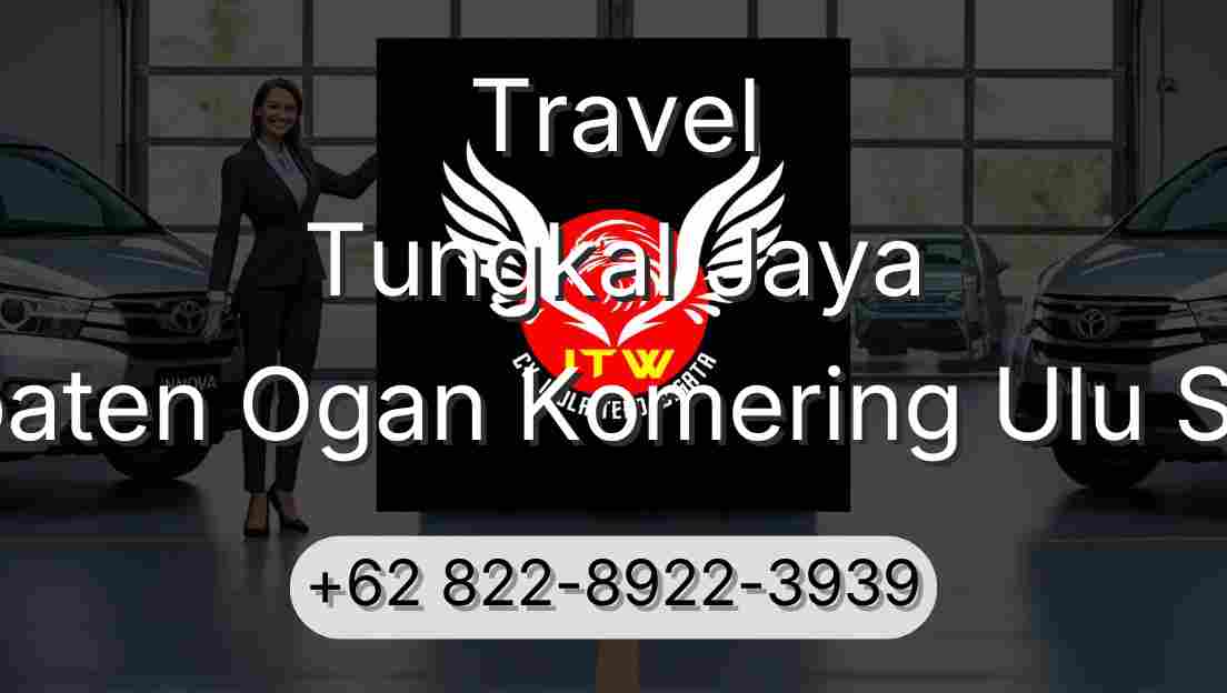 Travel Tungkal Jaya Kabupaten Ogan Komering Ulu Selatan