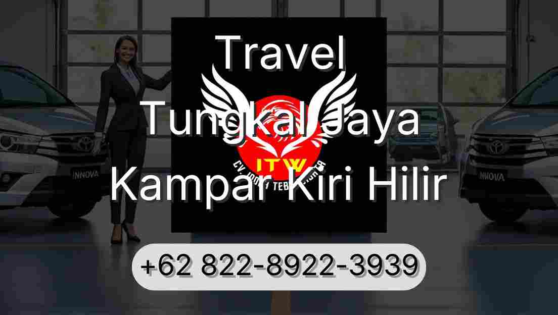 Travel Tungkal Jaya Kampar Kiri Hilir