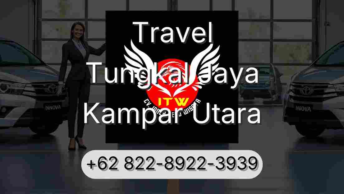Travel Tungkal Jaya Kampar Utara
