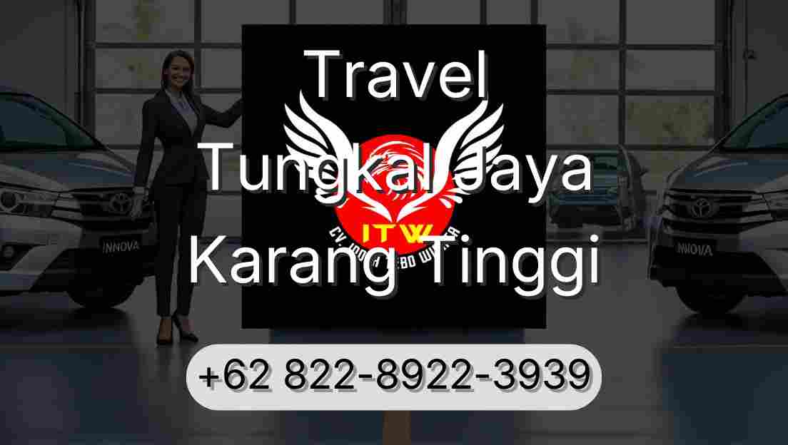 Travel Tungkal Jaya Karang Tinggi