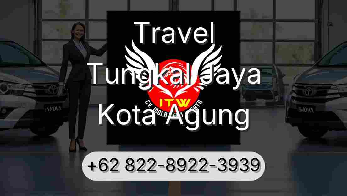 Travel Tungkal Jaya Kota Agung