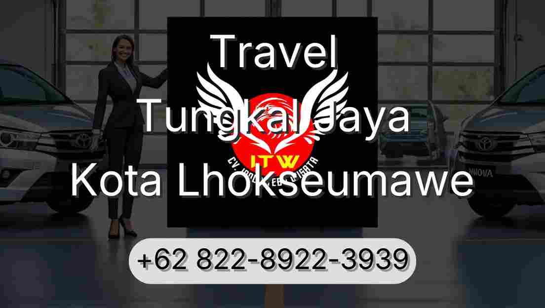Travel Tungkal Jaya Kota Lhokseumawe