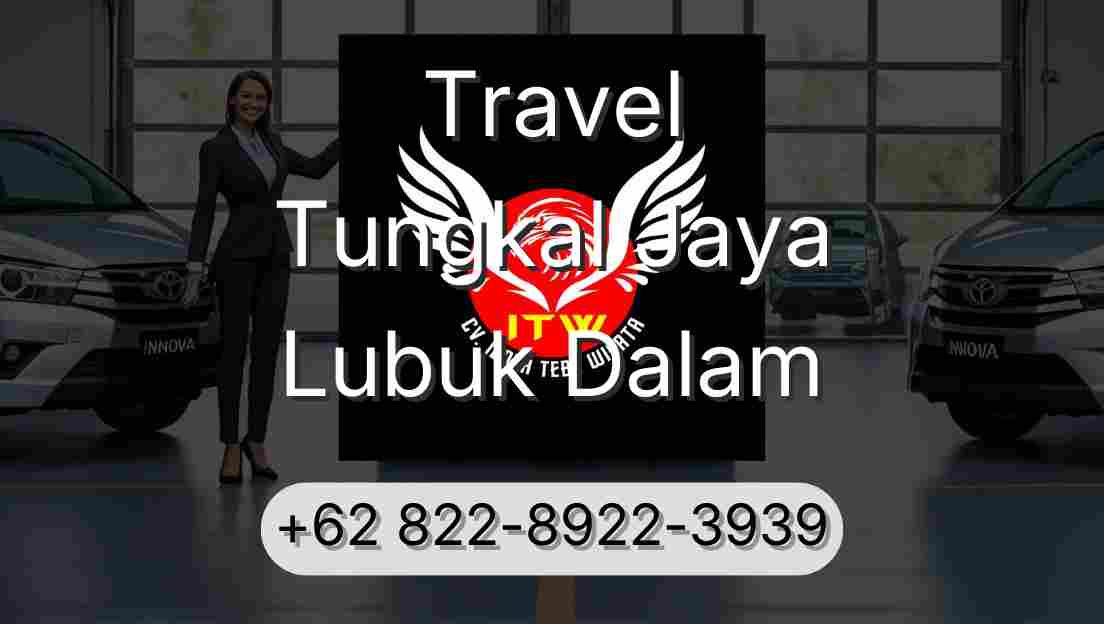 Travel Tungkal Jaya Lubuk Dalam