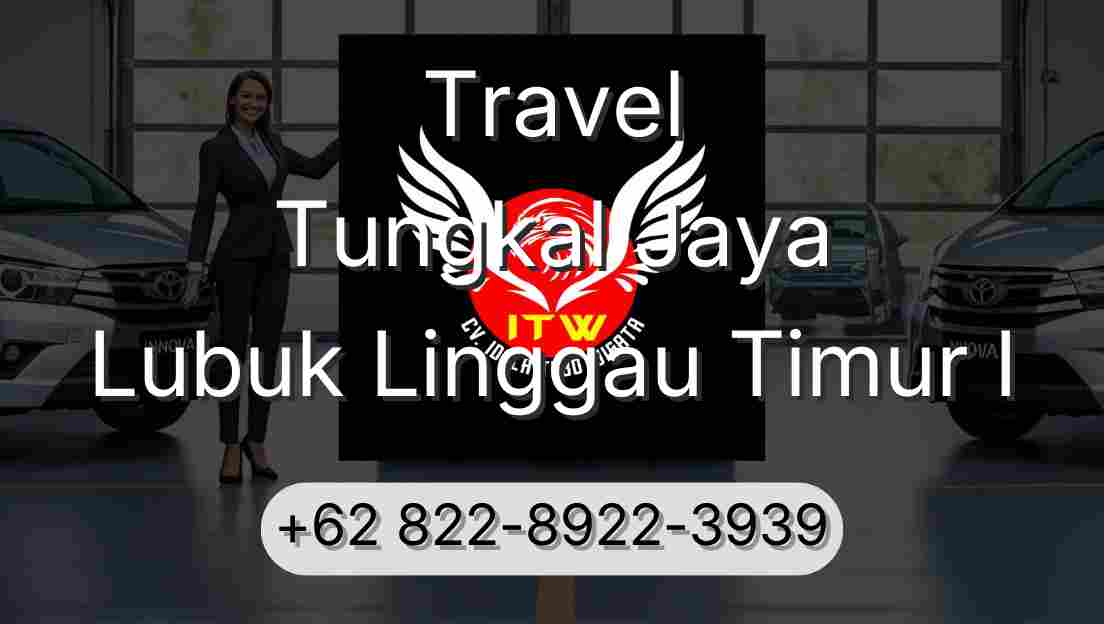 Travel Tungkal Jaya Lubuk Linggau Timur I