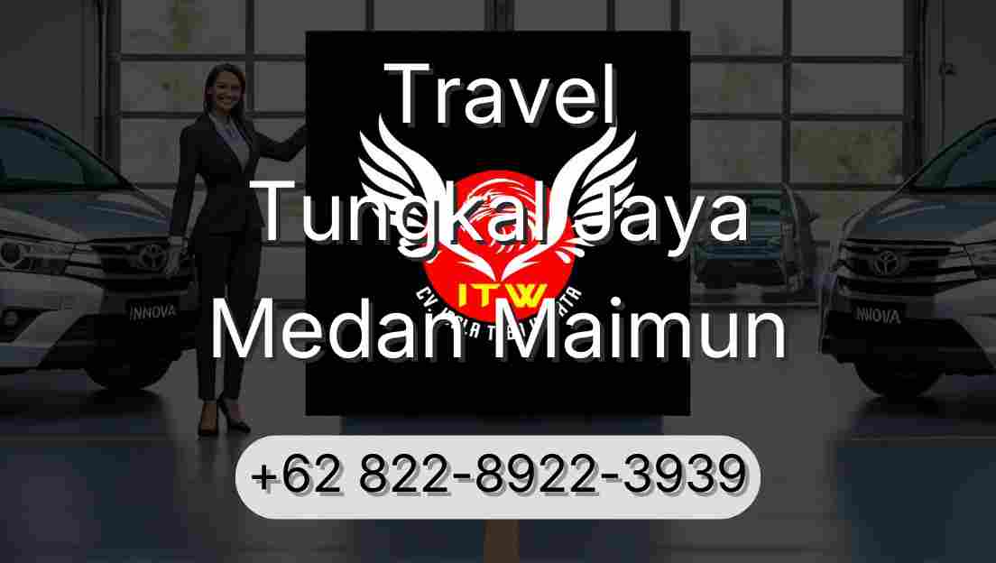 Travel Tungkal Jaya Medan Maimun