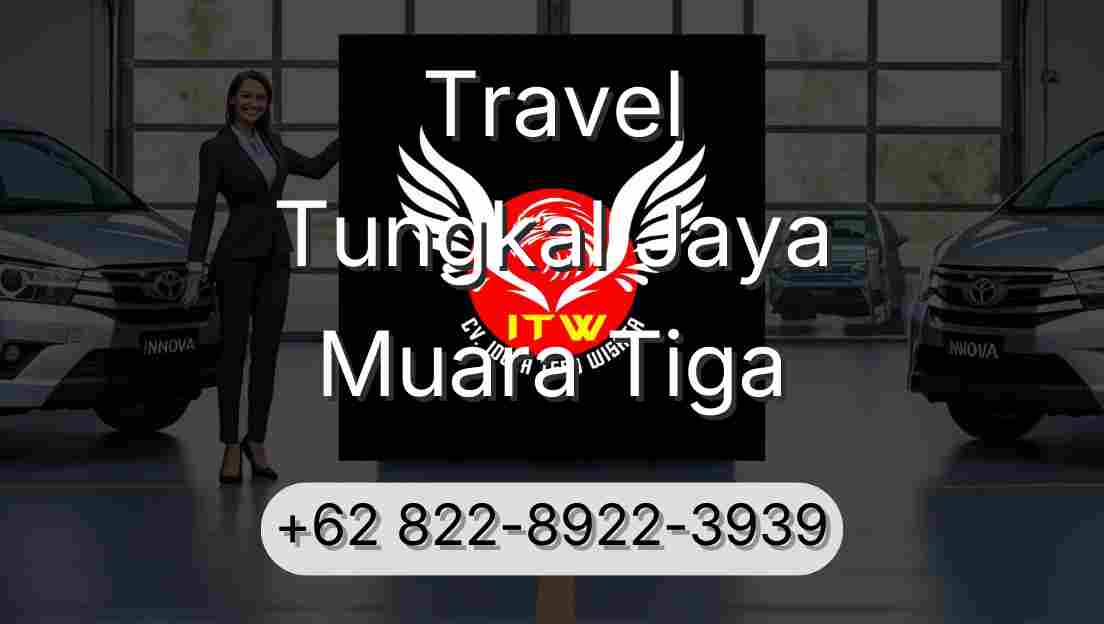 Travel Tungkal Jaya Muara Tiga