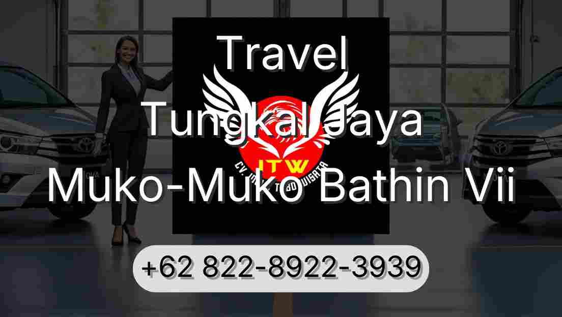Travel Tungkal Jaya Muko-Muko Bathin Vii