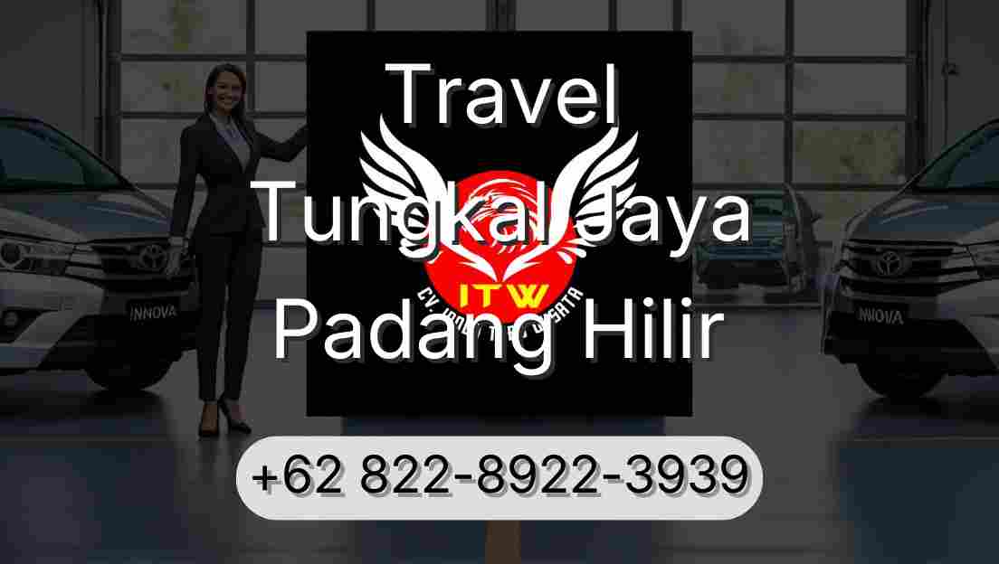 Travel Tungkal Jaya Padang Hilir