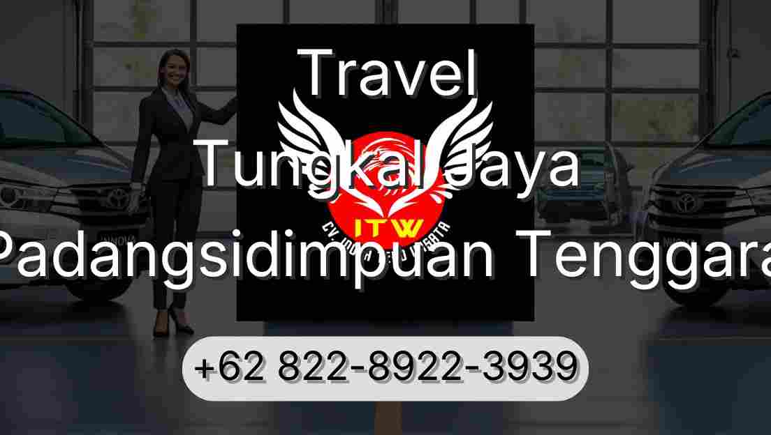 Travel Tungkal Jaya Padangsidimpuan Tenggara
