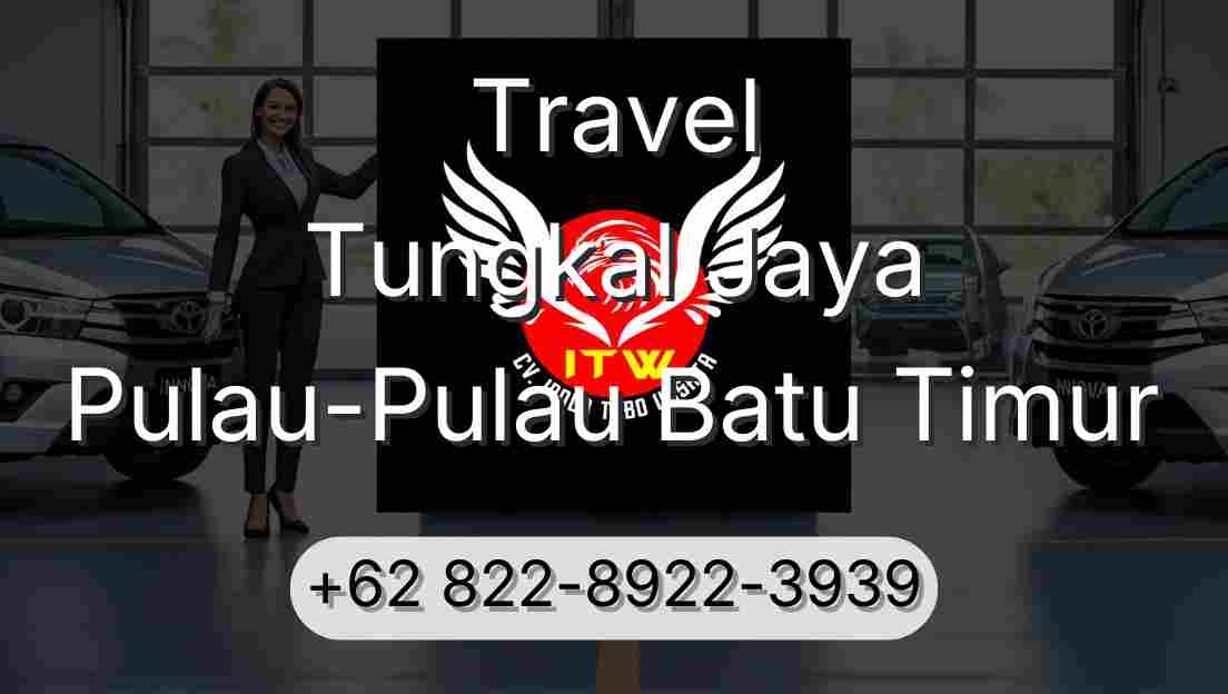 Travel Tungkal Jaya Pulau-Pulau Batu Timur