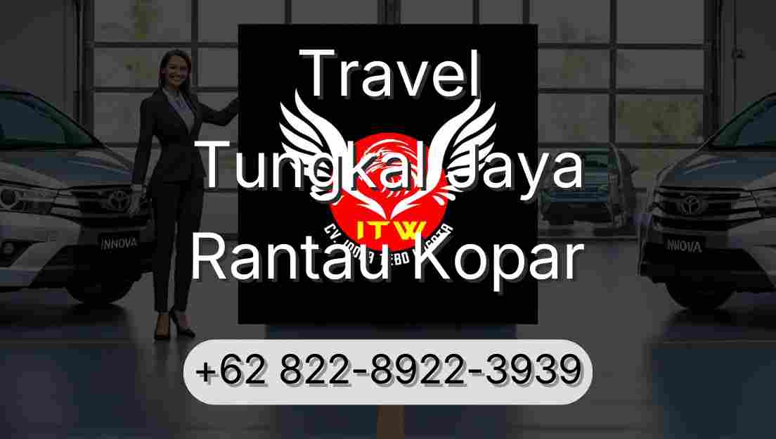 Travel Tungkal Jaya Rantau Kopar