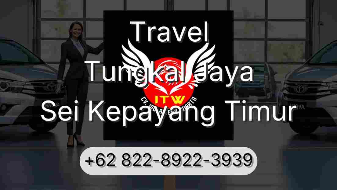 Travel Tungkal Jaya Sei Kepayang Timur