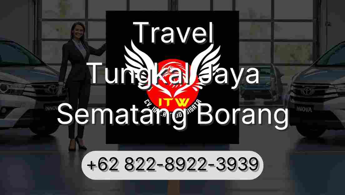 Travel Tungkal Jaya Sematang Borang
