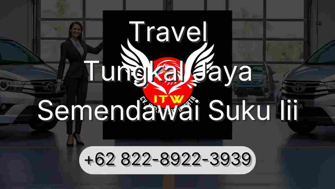 Travel Tungkal Jaya Semendawai Suku Iii
