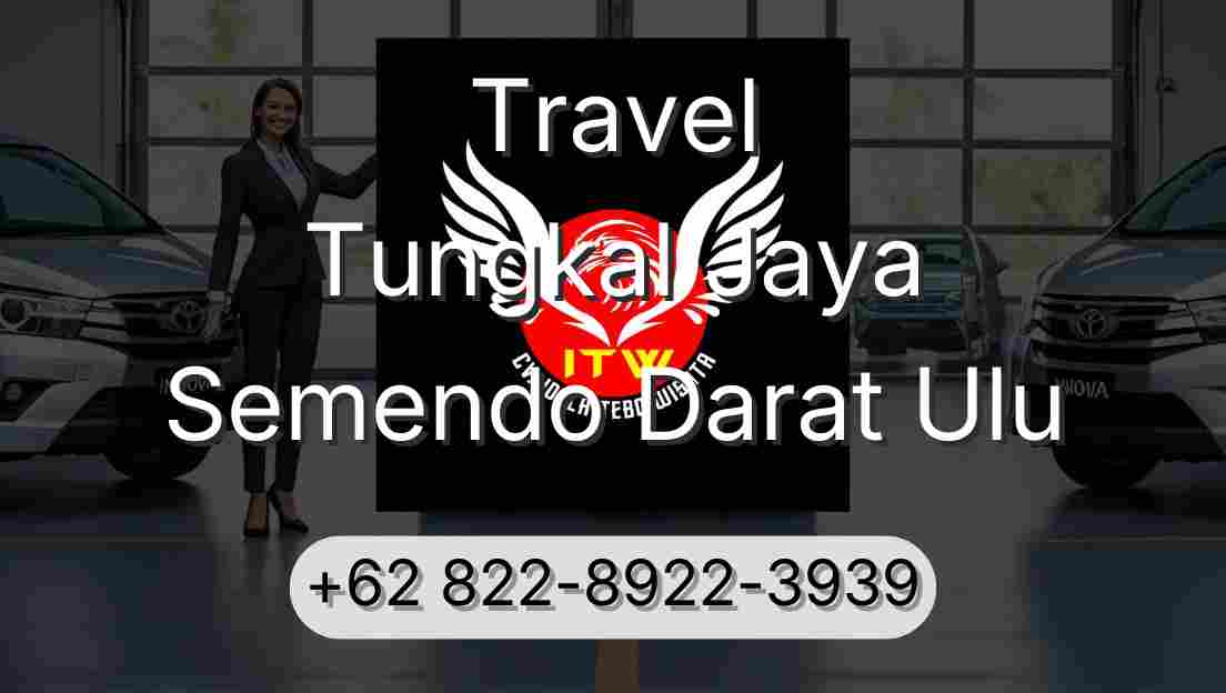 Travel Tungkal Jaya Semendo Darat Ulu