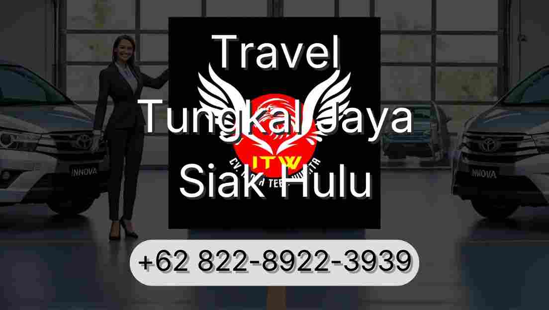 Travel Tungkal Jaya Siak Hulu