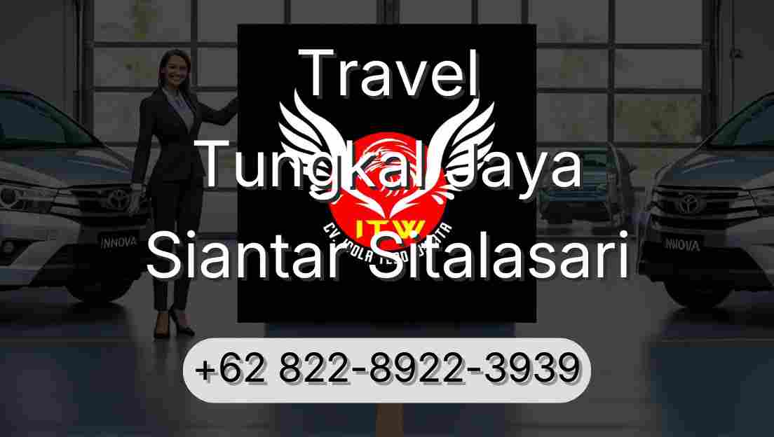 Travel Tungkal Jaya Siantar Sitalasari