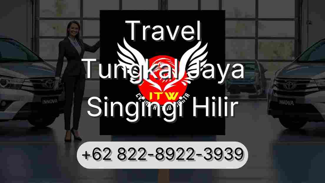 Travel Tungkal Jaya Singingi Hilir