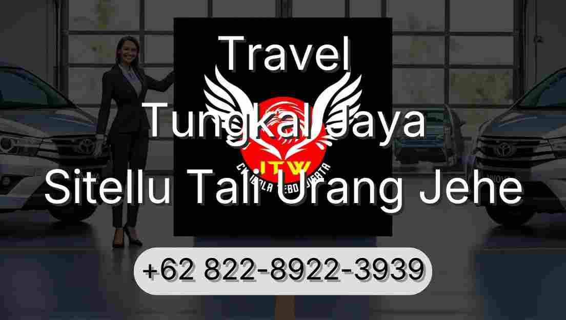 Travel Tungkal Jaya Sitellu Tali Urang Jehe