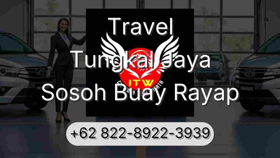 Travel Tungkal Jaya Sosoh Buay Rayap