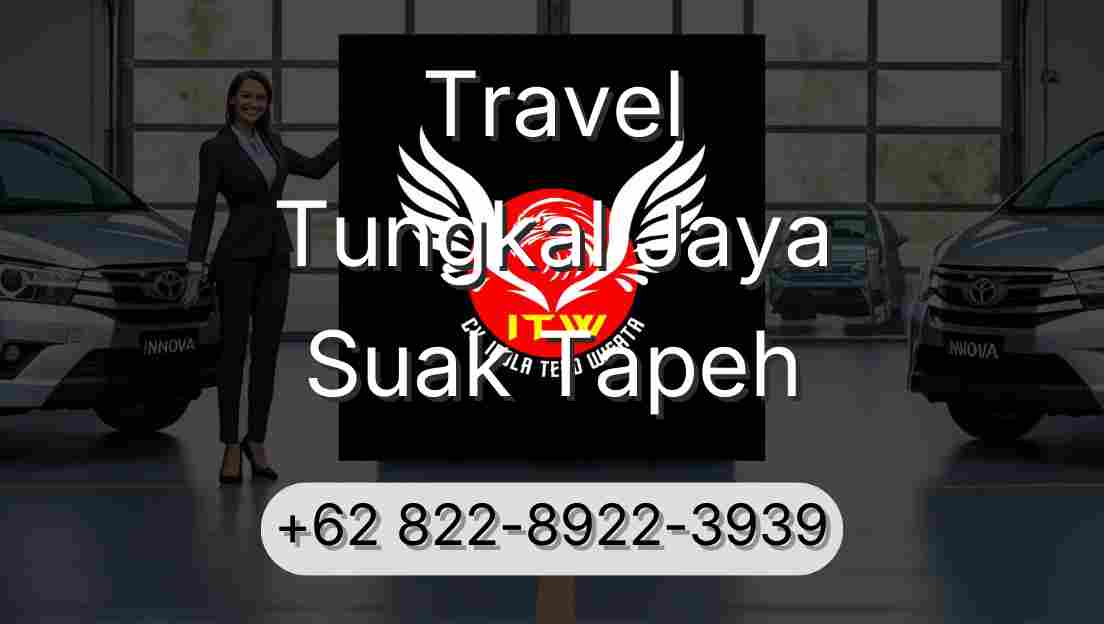 Travel Tungkal Jaya Suak Tapeh