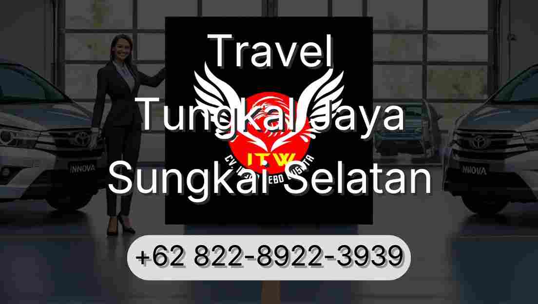 Travel Tungkal Jaya Sungkai Selatan