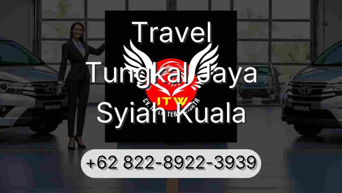 Travel Tungkal Jaya Syiah Kuala