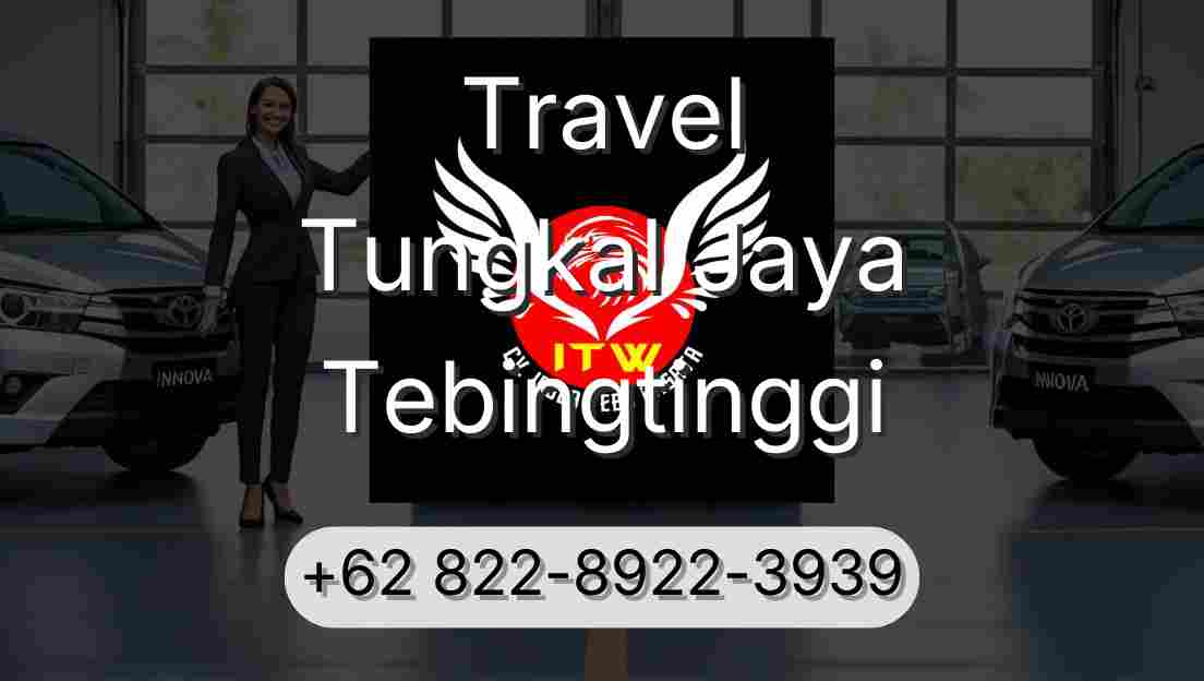 Travel Tungkal Jaya Tebingtinggi