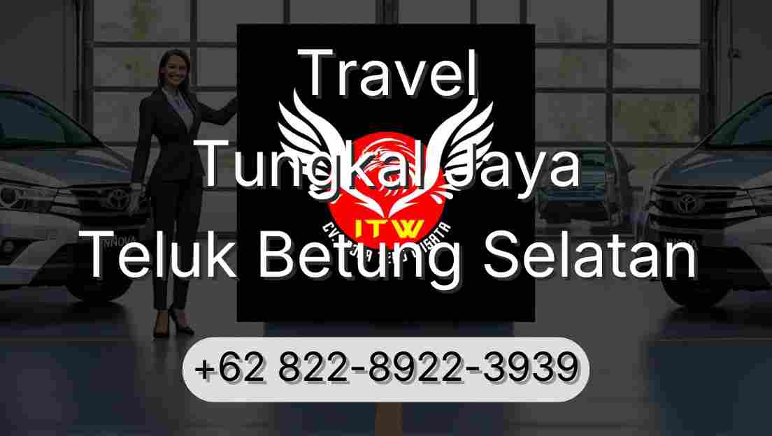 Travel Tungkal Jaya Teluk Betung Selatan