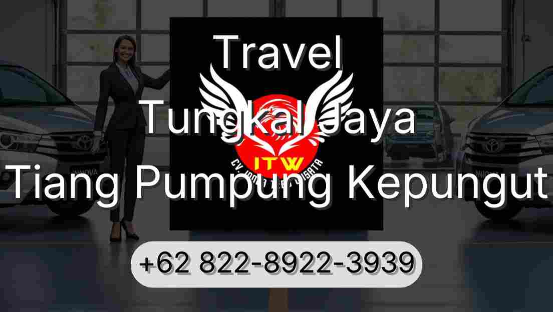 Travel Tungkal Jaya Tiang Pumpung Kepungut