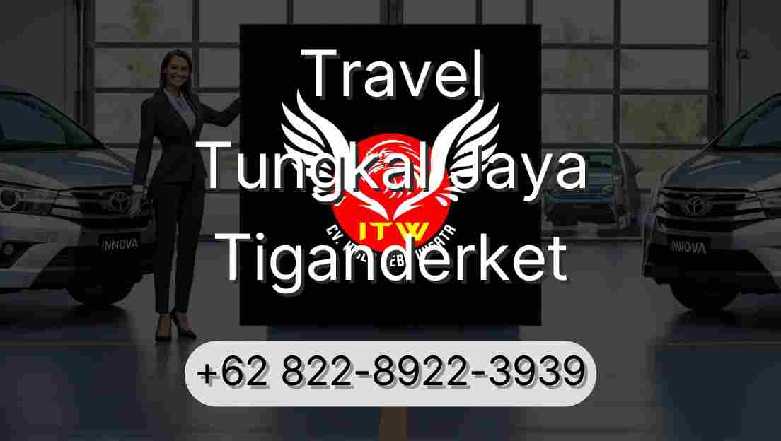 Travel Tungkal Jaya Tiganderket