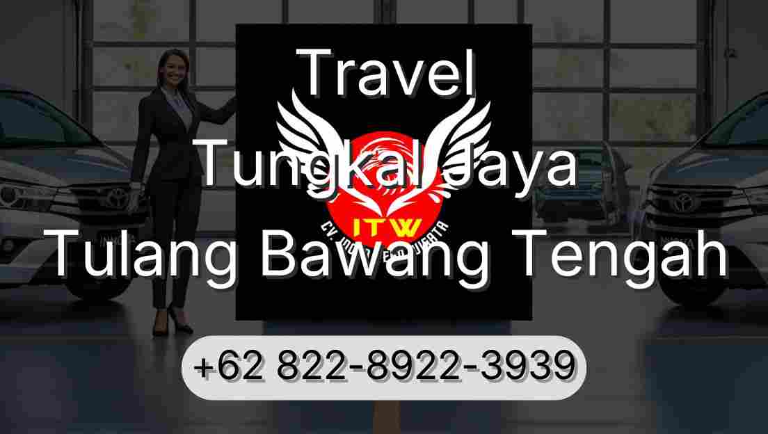 Travel Tungkal Jaya Tulang Bawang Tengah
