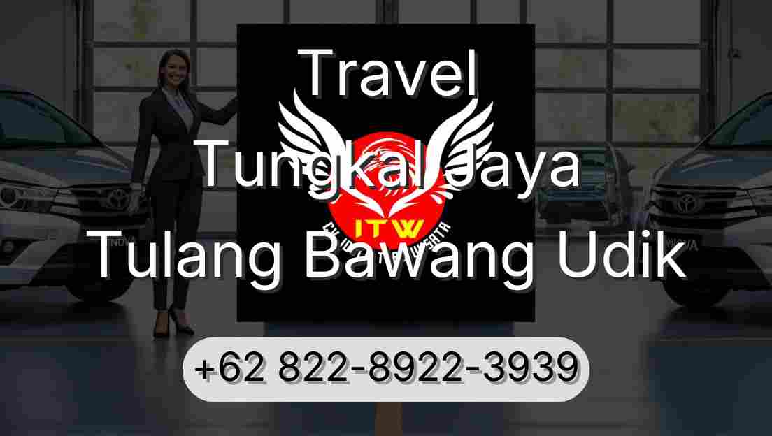 Travel Tungkal Jaya Tulang Bawang Udik