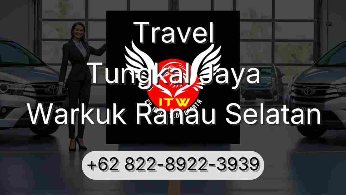 Travel Tungkal Jaya Warkuk Ranau Selatan