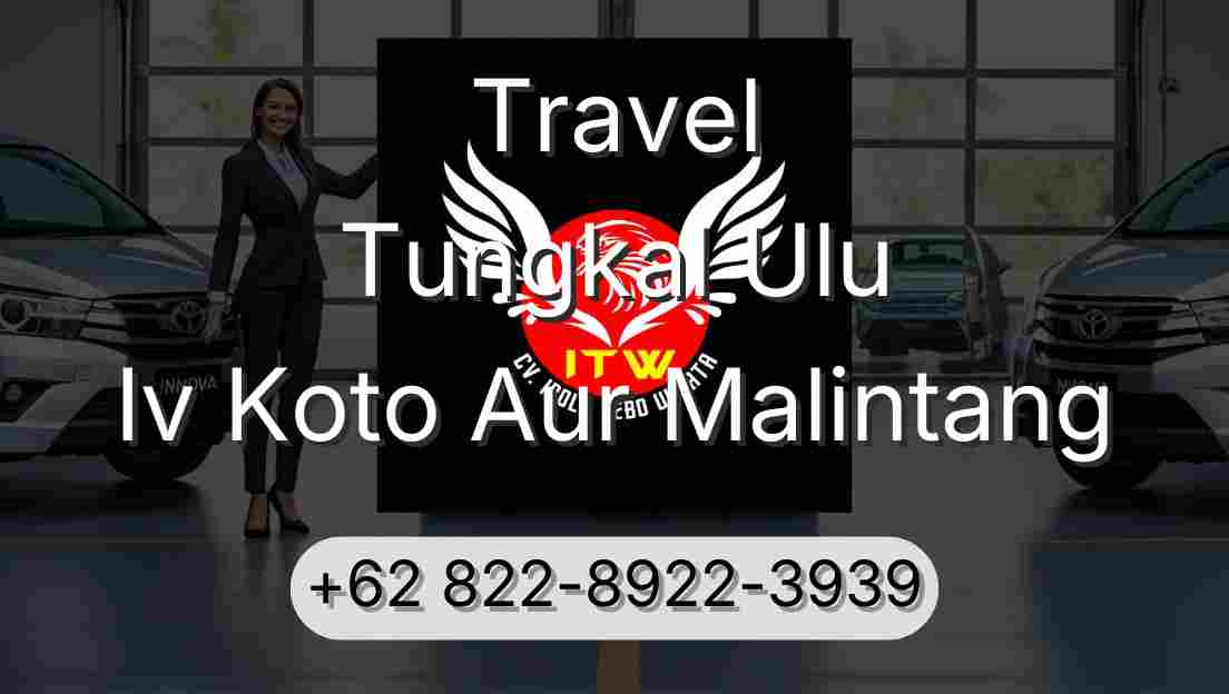 Travel Tungkal Ulu Iv Koto Aur Malintang