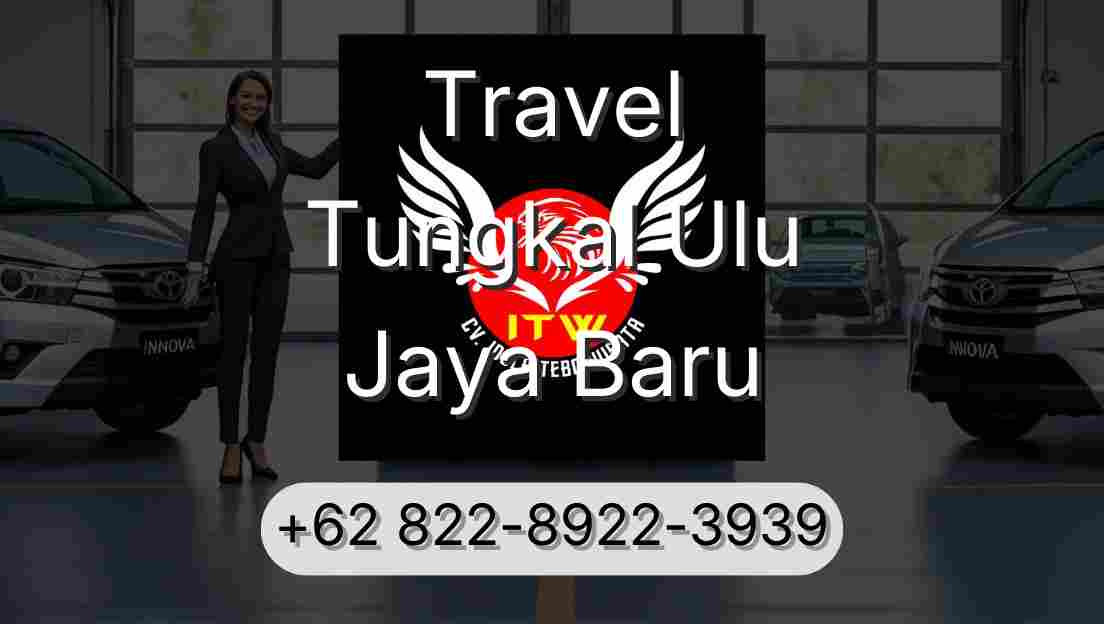 Travel Tungkal Ulu Jaya Baru