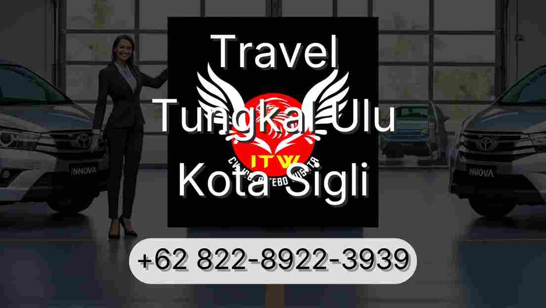 Travel Tungkal Ulu Kota Sigli